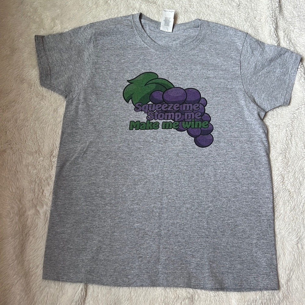 Squeeze me stomp me make me wine T-shirt small